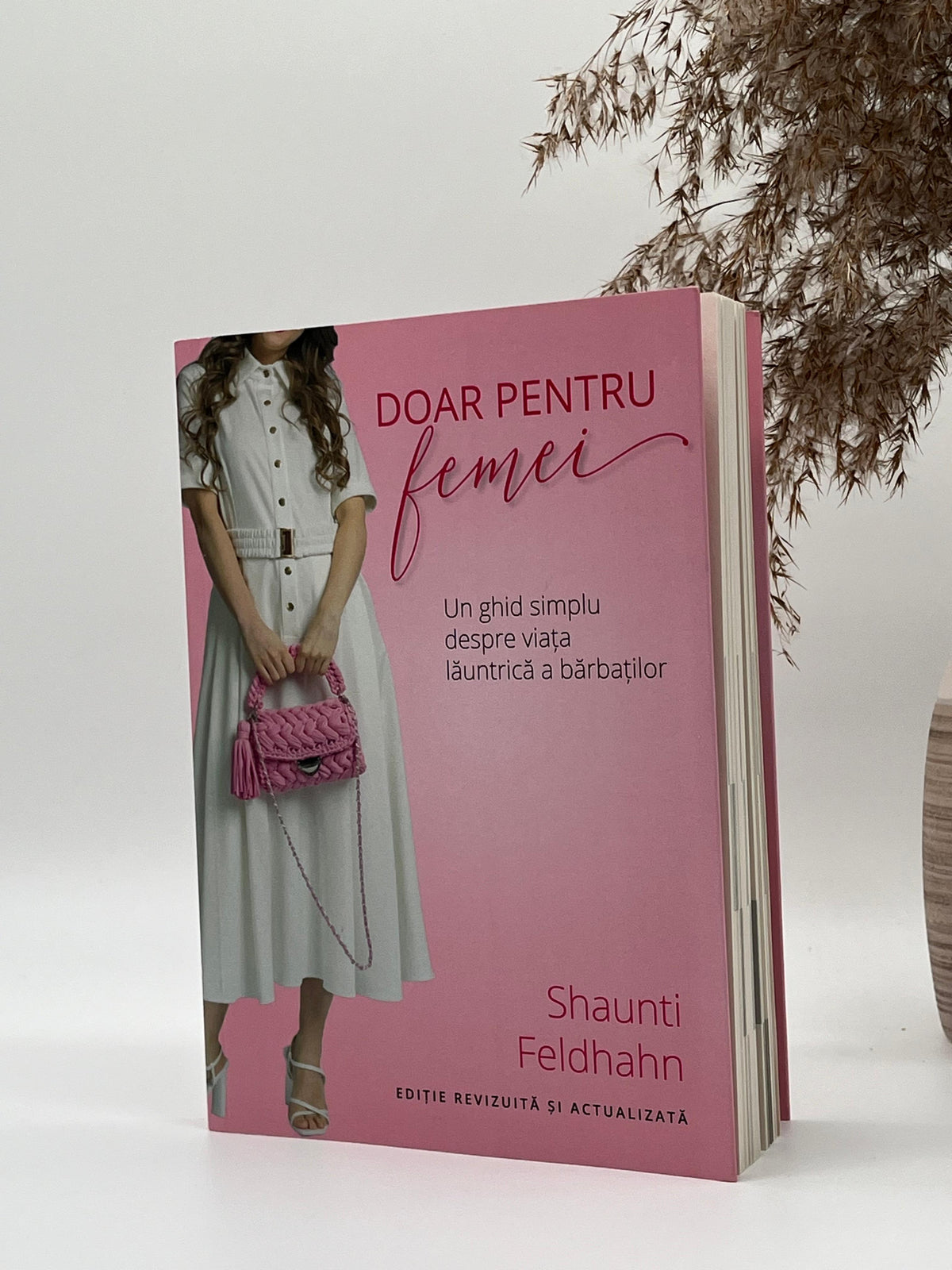 Doar pentru femei - Shaunti si Jeff Feldhahn