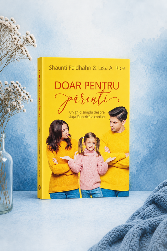 Doar pentru părinți - Shaunti Feldhahn & Lisa A. Rice