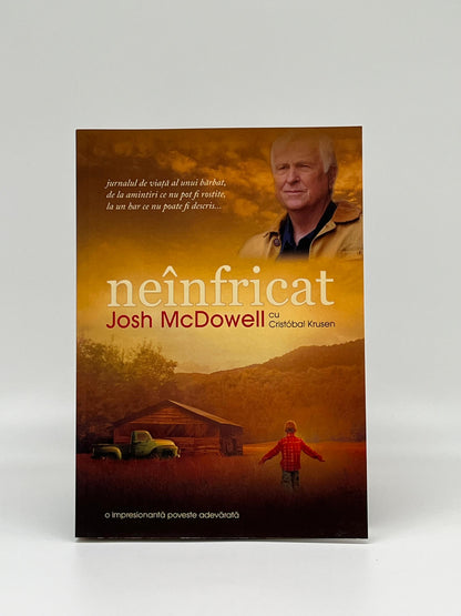 Neînfricat - 
Josh McDowell