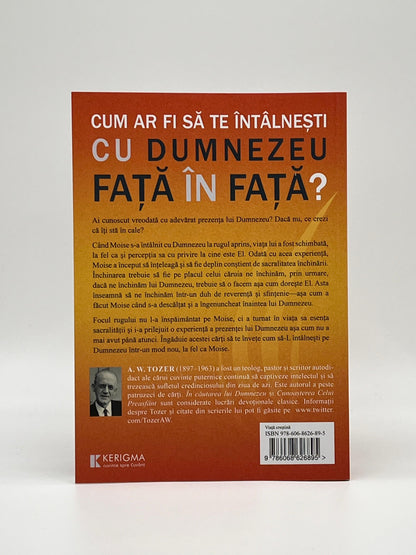 Focul prezenței lui Dumnezeu
- A.W. Tozer