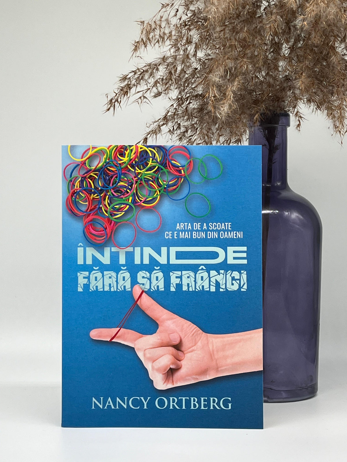 Întinde fără să frângi
- Nancy Ortberg