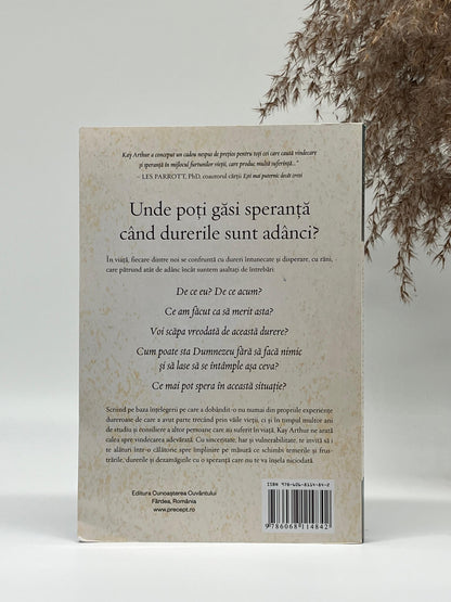 Când durerile sunt adânci - 
Kay Arthur