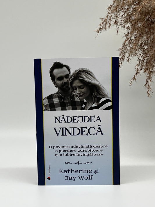 Nadejdea vindecă - 
Katherine si Jay Wolf