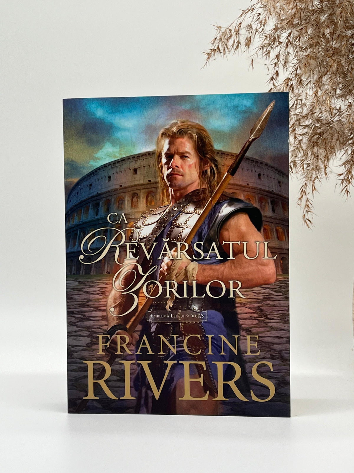 Ca revărsatul zorilor. Trilogia 'Emblema leului' Vol. 3 - 
Francine Rivers