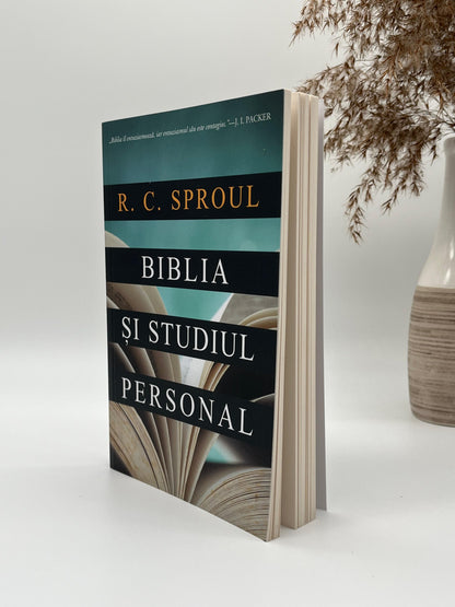 Biblia si studiul personal - 
R. C. Sproul