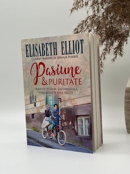 Pasiune și puritate - 
Elisabeth Elliot