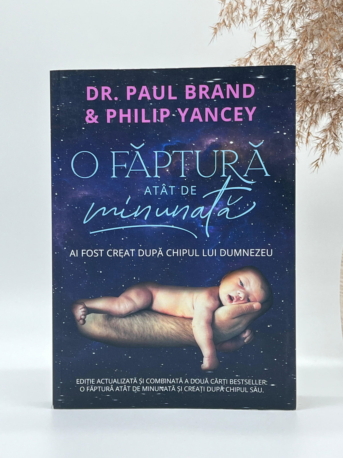 O făptură atât de minunată  - 
Paul Brand & Philip Yancey