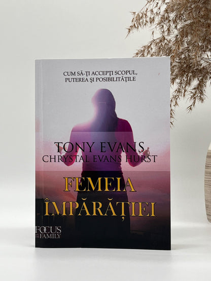 Femeia Împărăției - 
Tony Evans