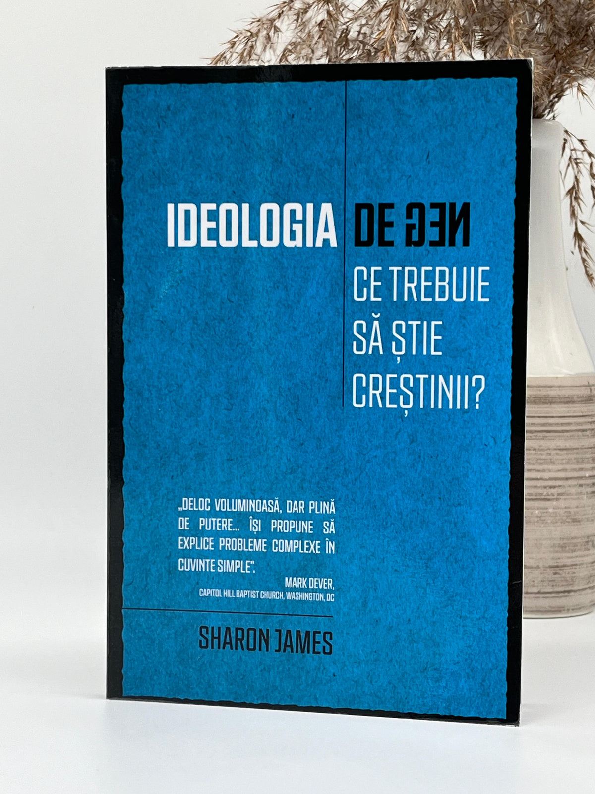 Ideologia de gen - Ce trebuie să știe creștinii 
Sharon James