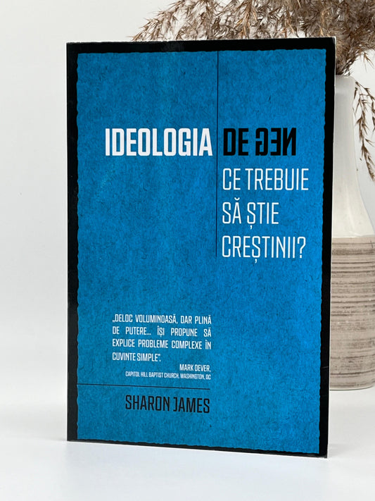 Ideologia de gen - Ce trebuie să știe creștinii 
Sharon James