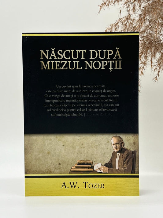 Născut după miezul nopții - 
A.W. Tozer