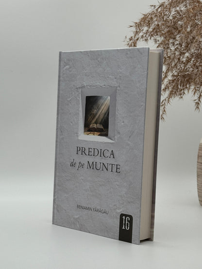 Predica de pe munte (Seria Sinteze tematice, vol. 16)
Beniamin Fărăgău