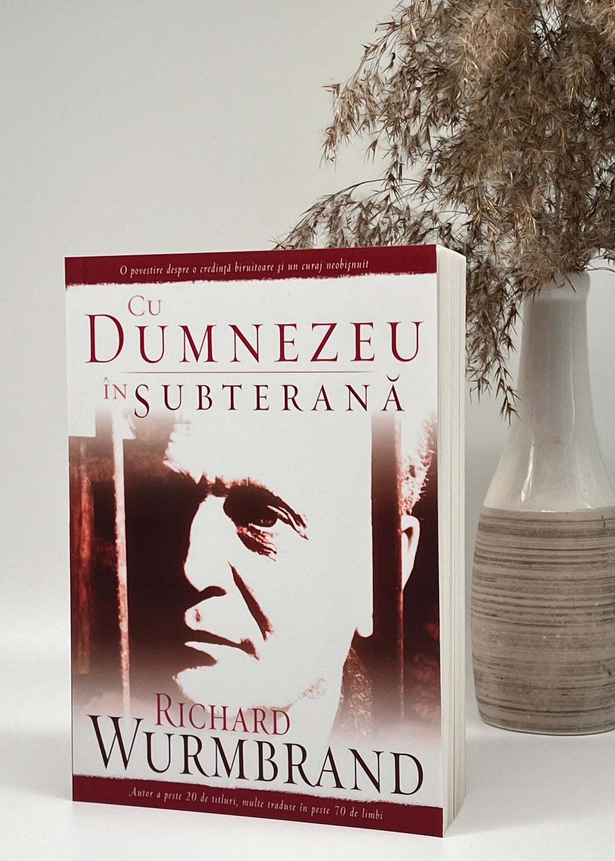 Cu Dumnezeu în subterană -  Richard Wurmbrand