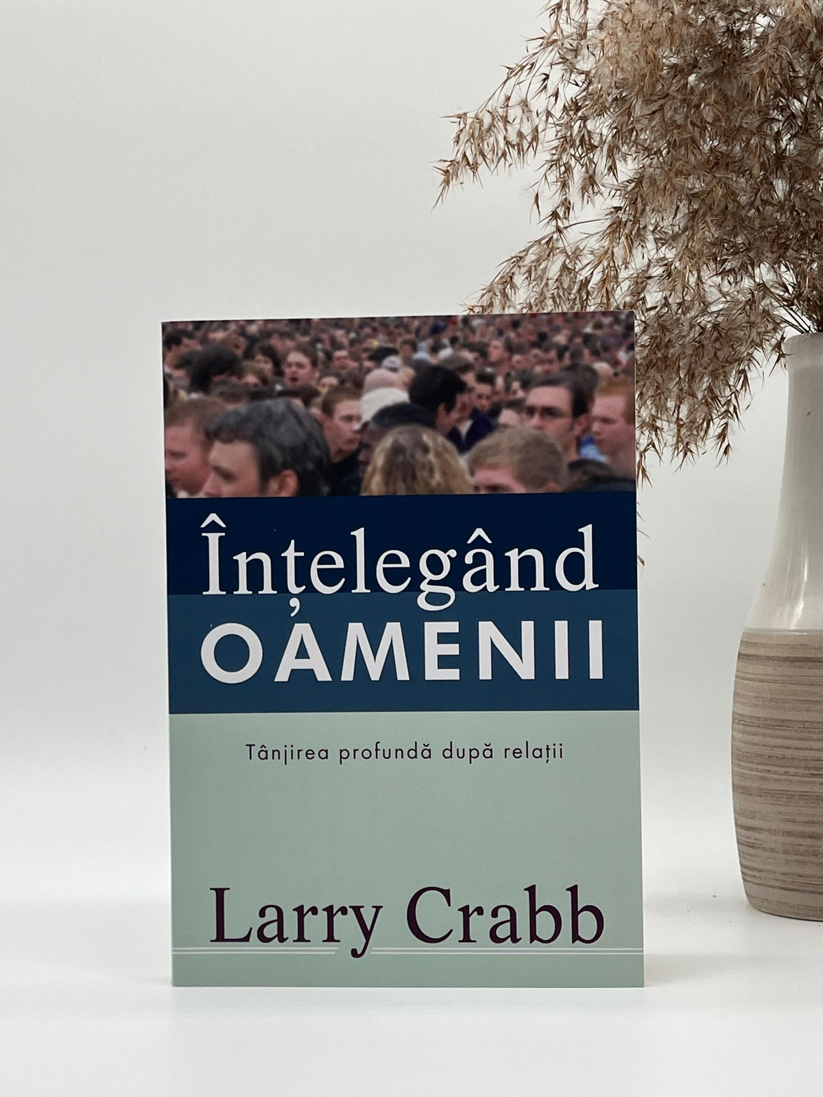 Înțelegând oamenii - Larry Crabb