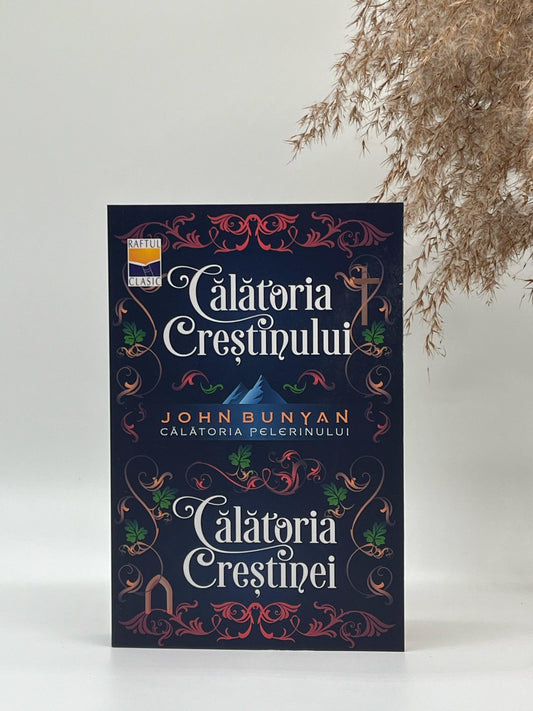 Călătoria creștinului și Călătoria creștinei - John Bunyan