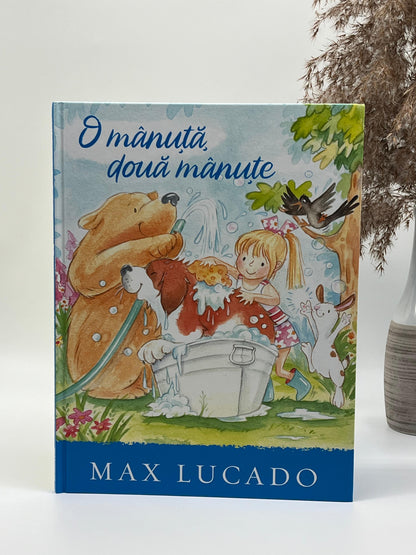O mânuță două mânuțe - (Seria Aventuri pentru suflet) Max Lucado