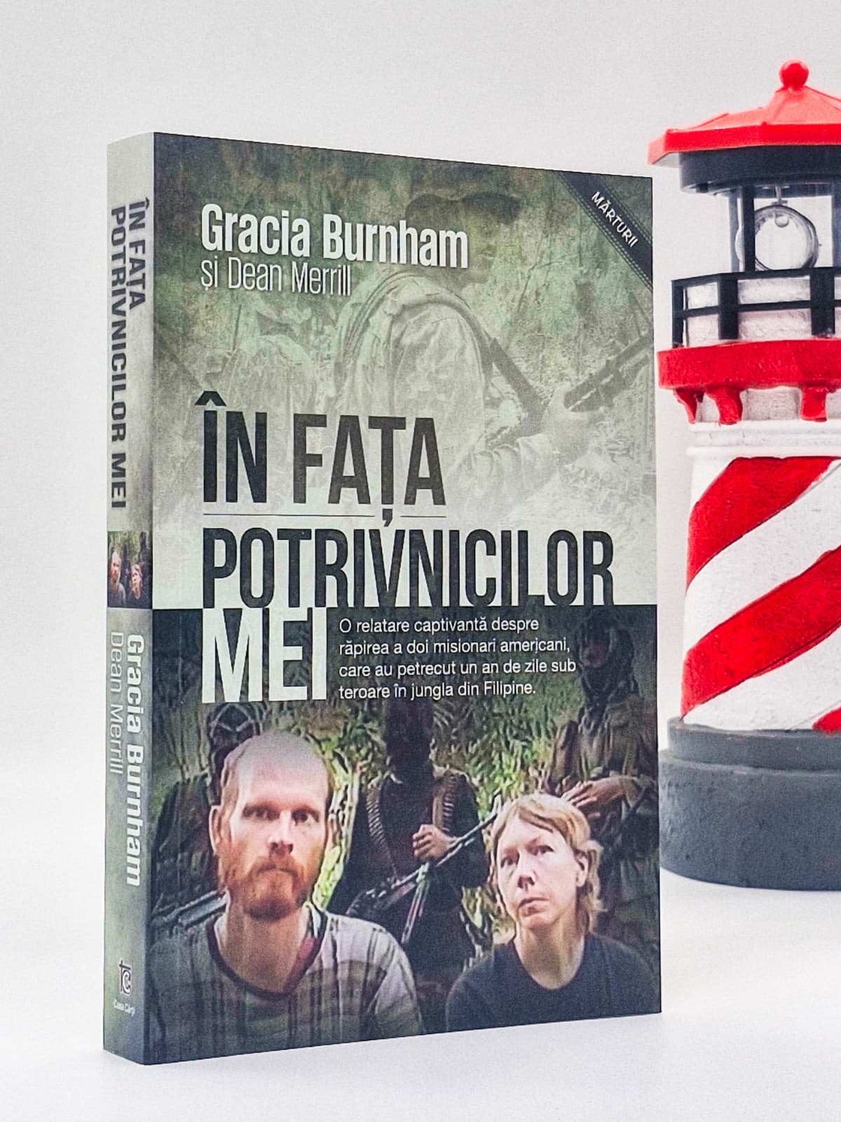 În fața potrivnicilor mei - Gracia Burnham