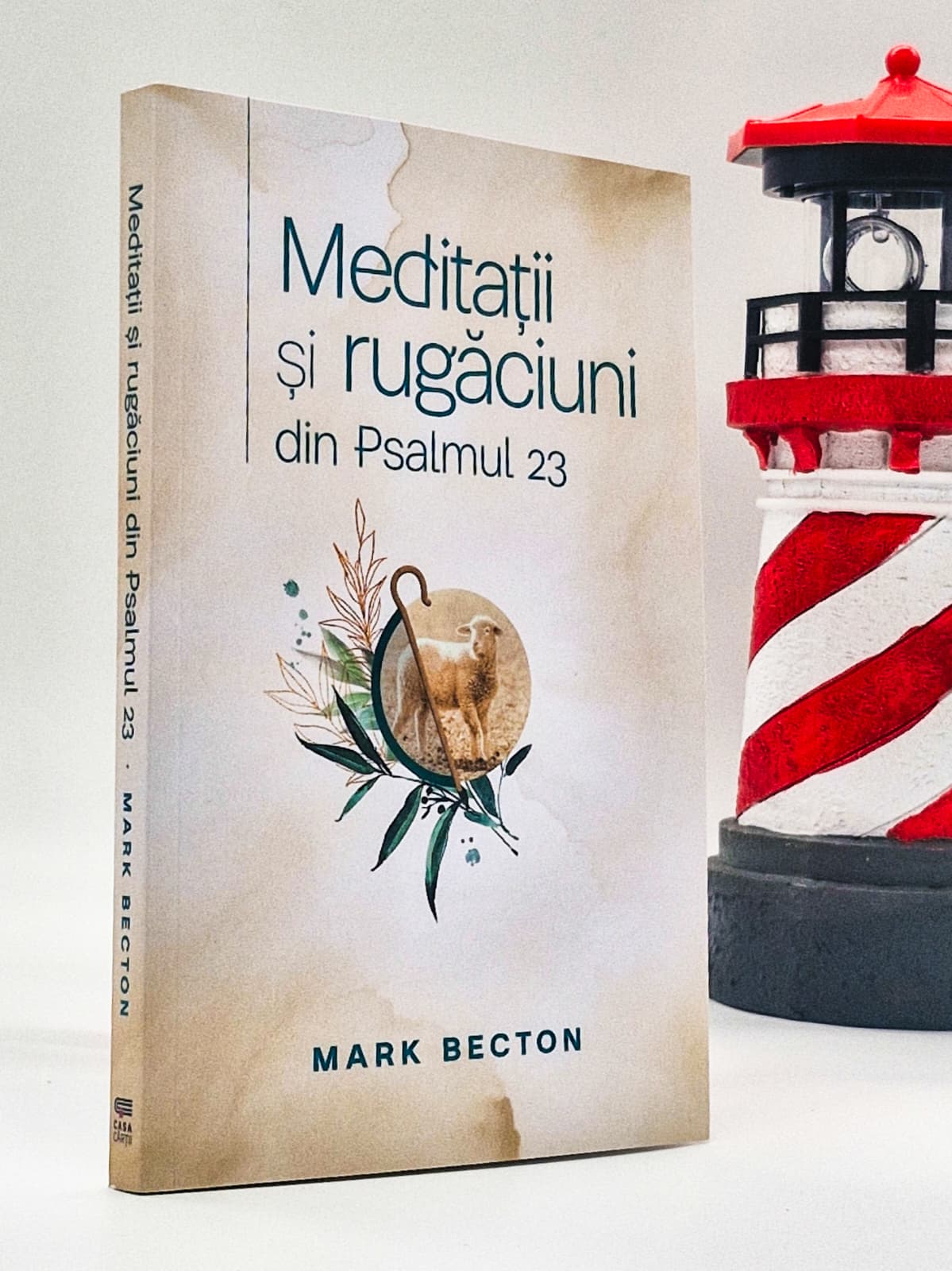 Meditații și rugăciuni din Psalmul 23- Mark Becton