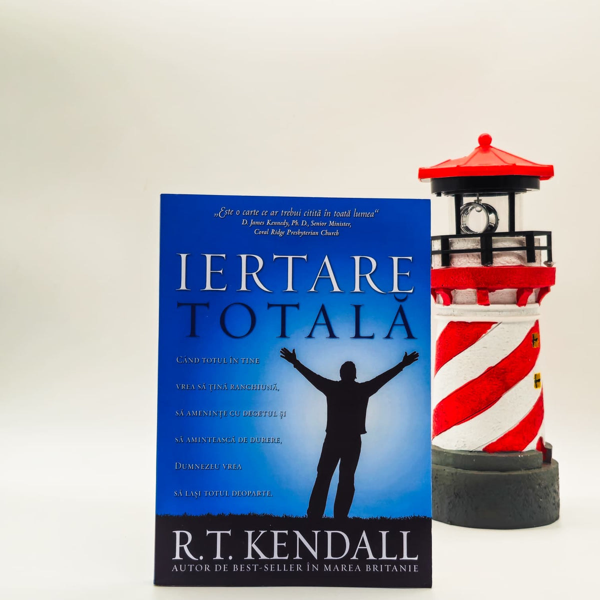 Iertare totală - R.T. Kendall