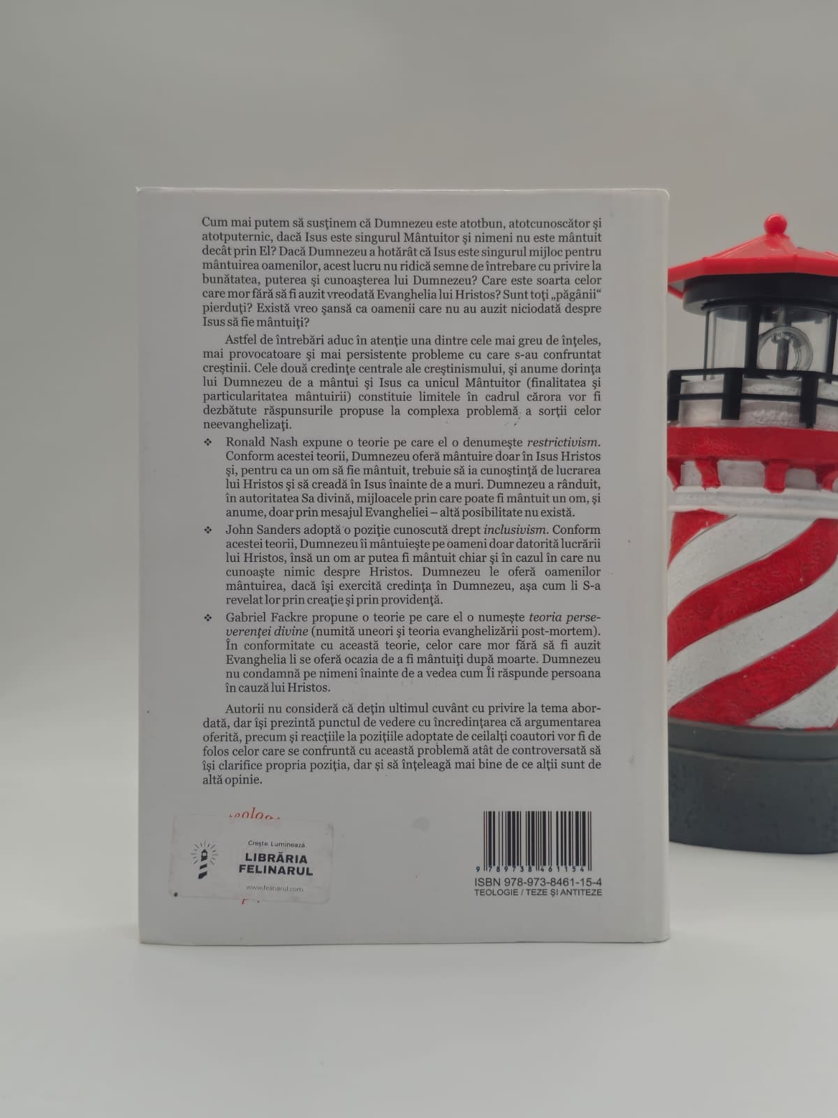 Ce se întâmplă cu cei care nu au auzit? -  Seria Teze și Antiteze John Sanders, ed. – Gabriel Fackre; Ronald H. Nash; John Sanders
