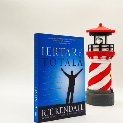 Iertare totală - R.T. Kendall